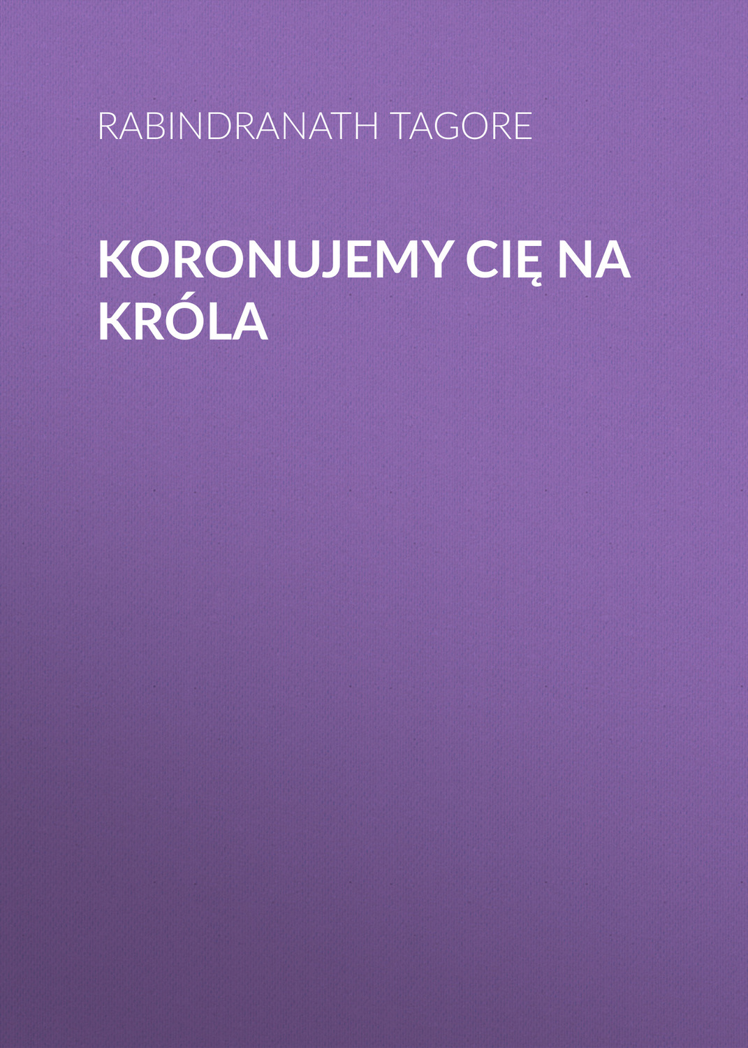 Обложка книги «Koronujemy cię na króla»