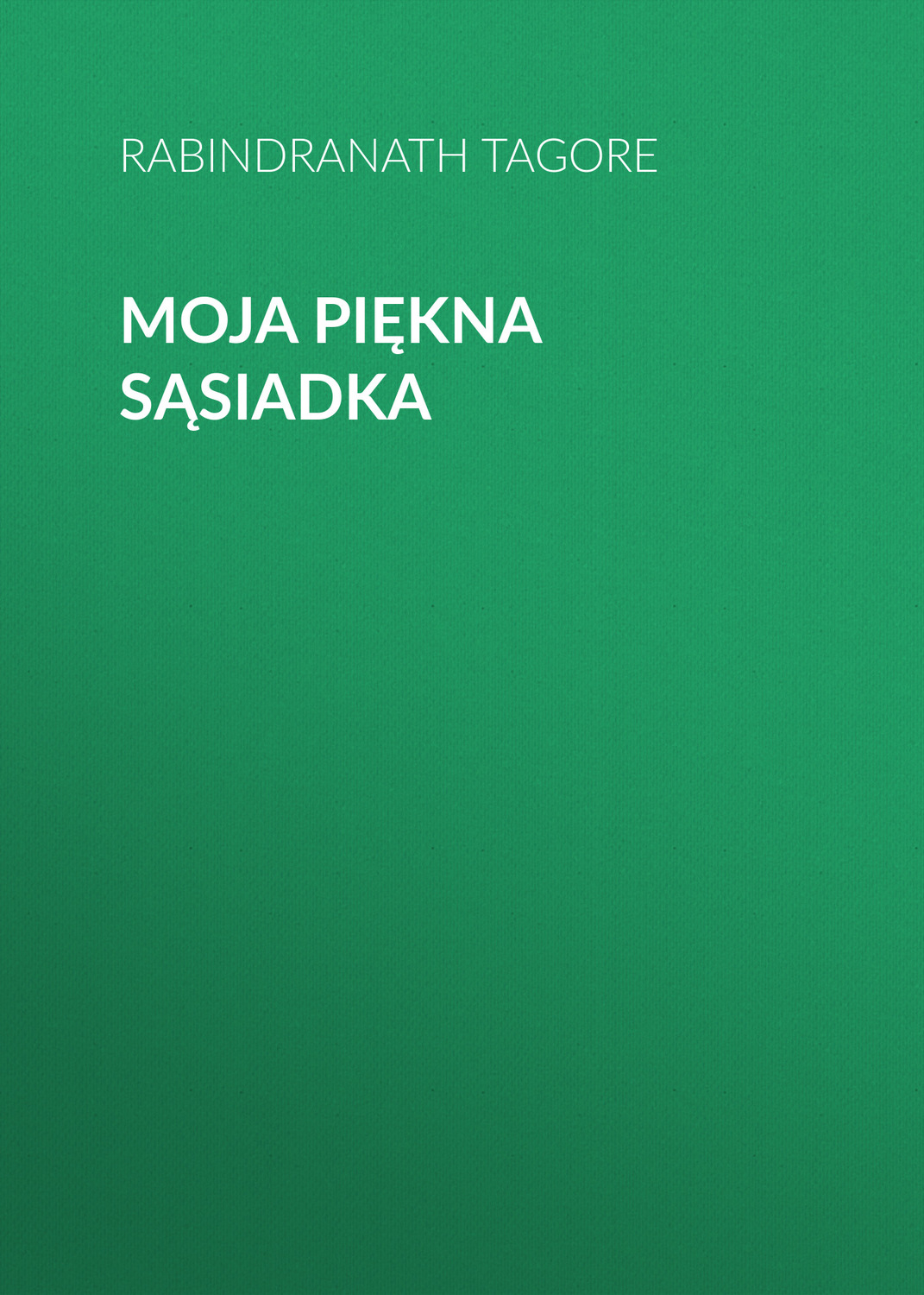 Обложка книги «Moja piękna sąsiadka»