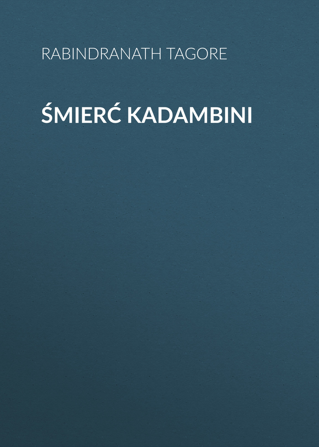 Обложка книги «Śmierć Kadambini»