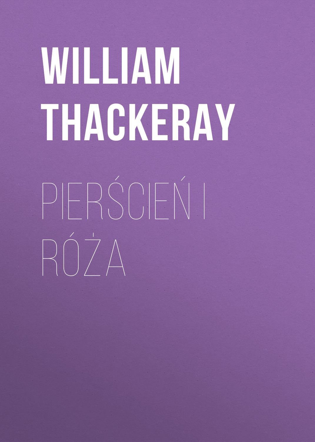 Обложка книги «Pierścień i róża»