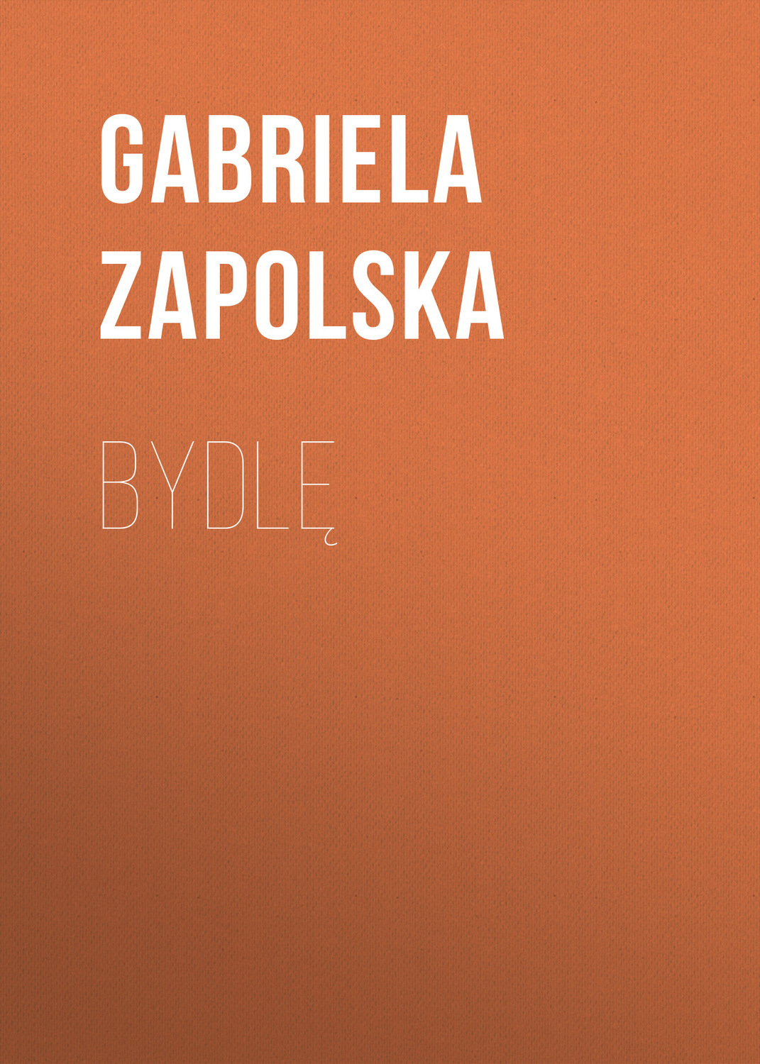 Обложка книги «Bydlę»