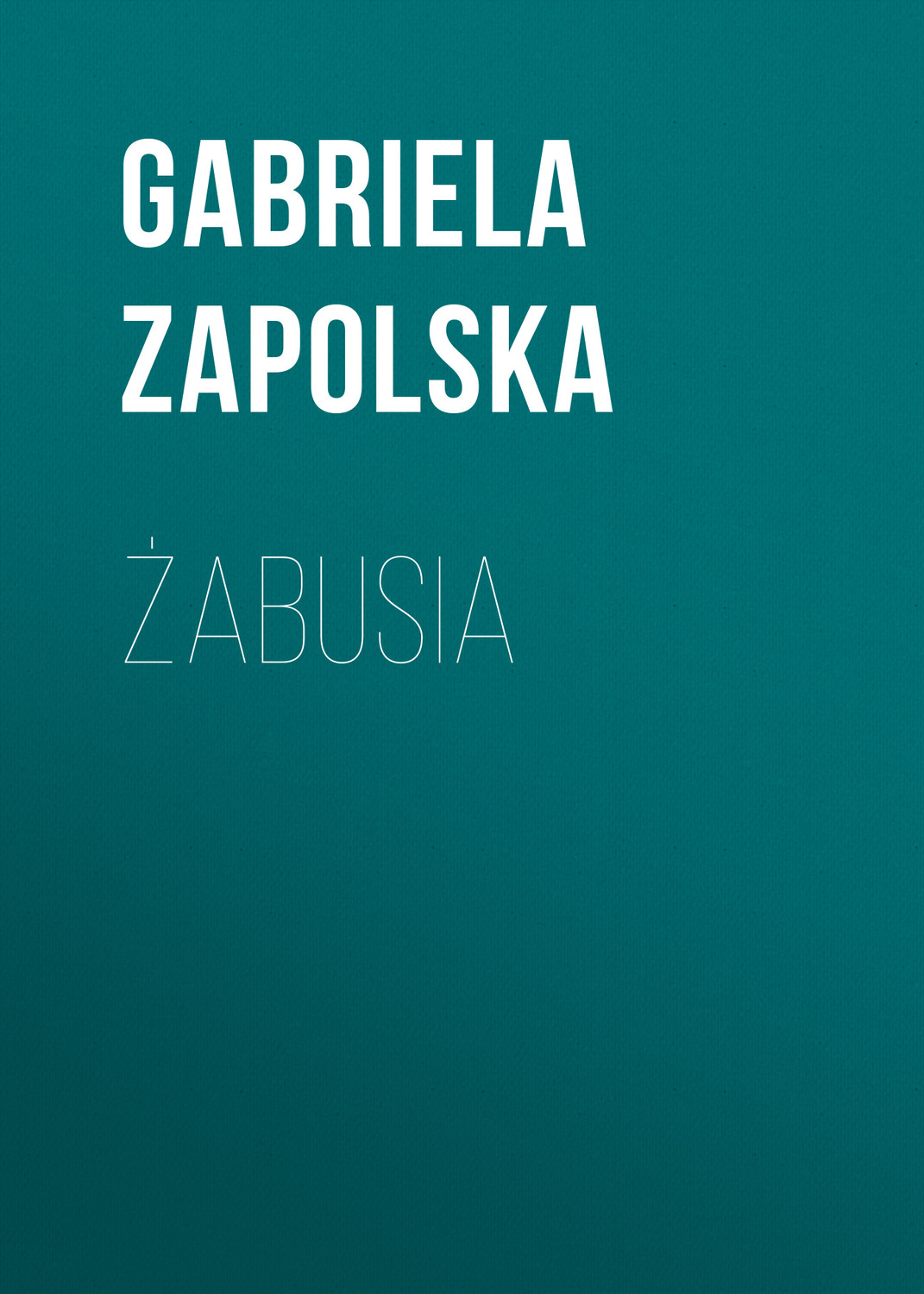 Обложка книги «Żabusia»