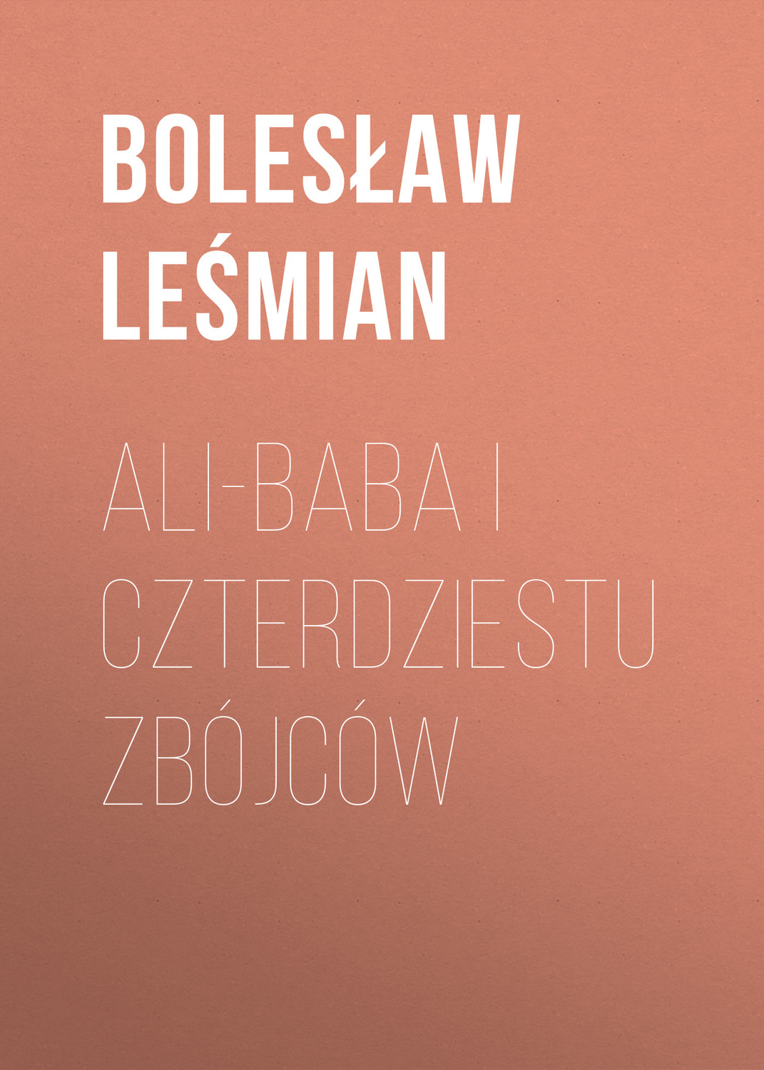 Обложка книги «Ali-baba i czterdziestu zbójców»