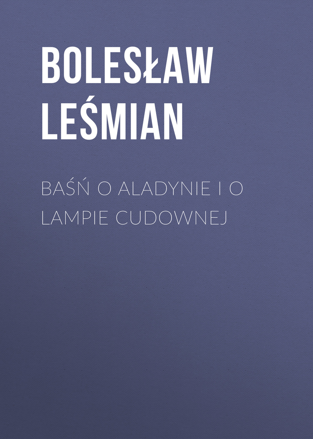 Обложка книги «Baśń o Aladynie i o lampie cudownej»