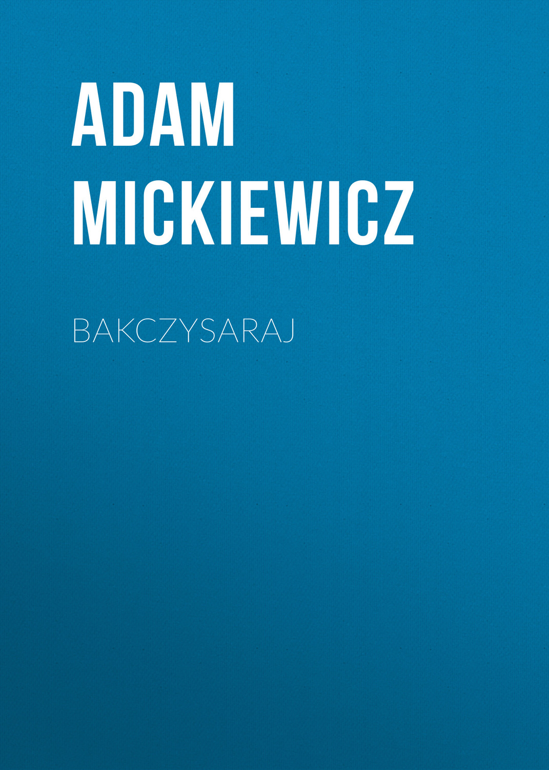 Обложка книги «Bakczysaraj»