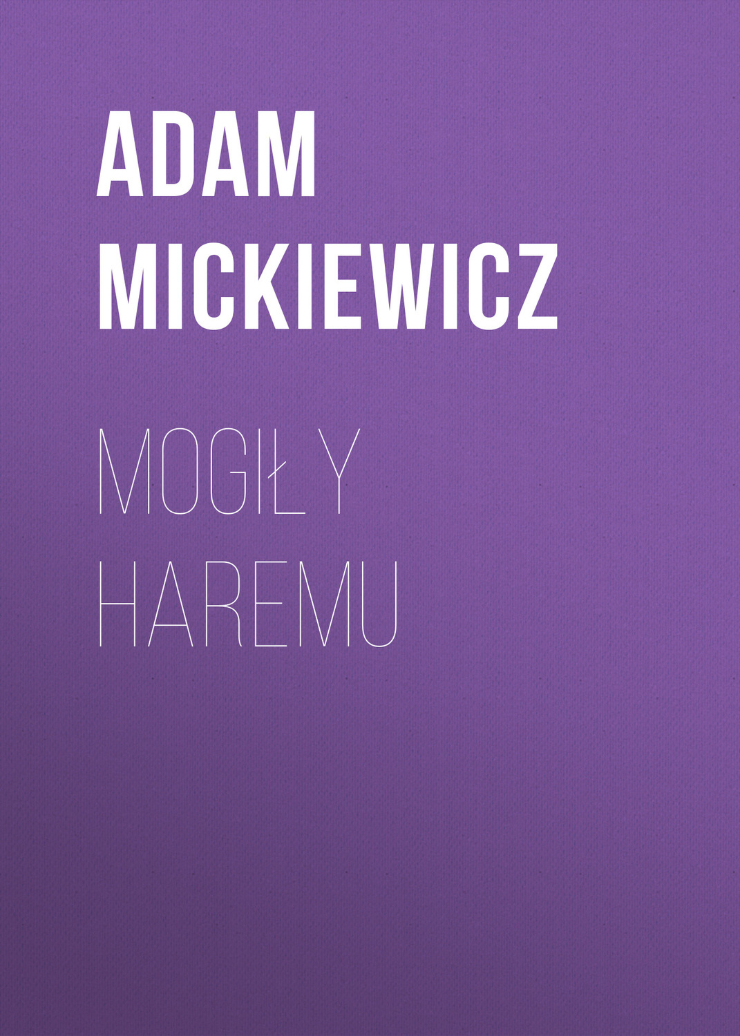 Обложка книги «Mogiły haremu»