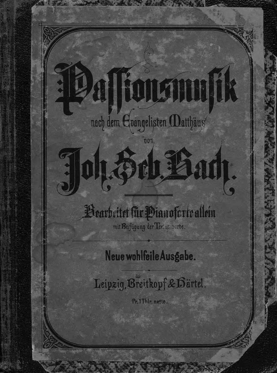 Обложка книги «Passionsmusik nach dem Evangeliften Mattfaus von J. S. Bach»