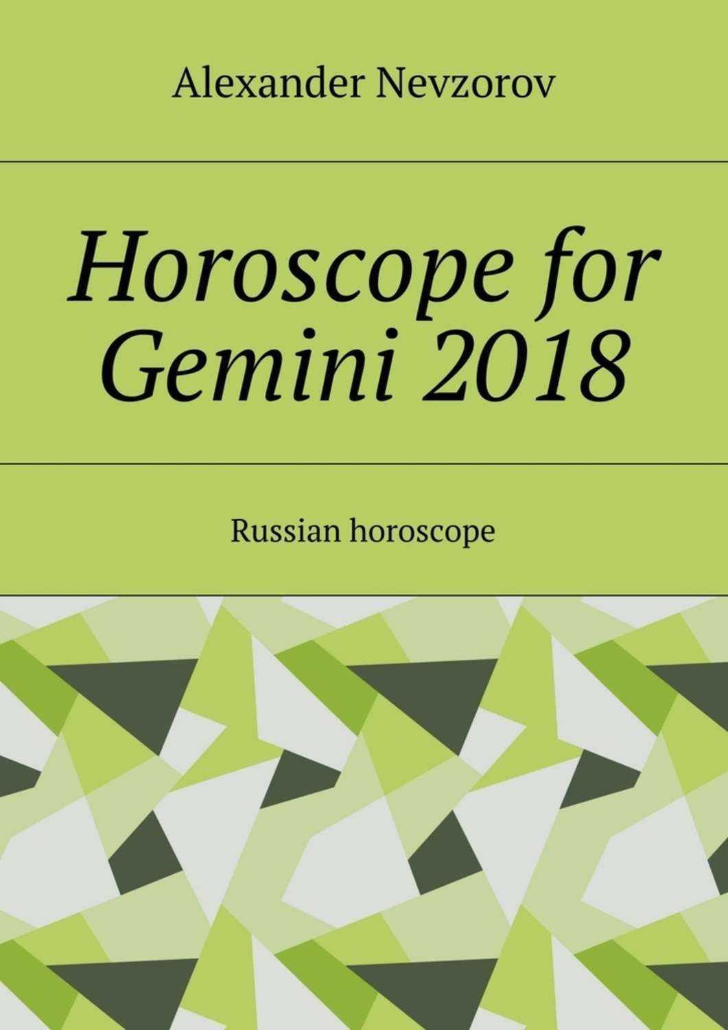 Обложка книги «Horoscope for Gemini 2018. Russian horoscope»