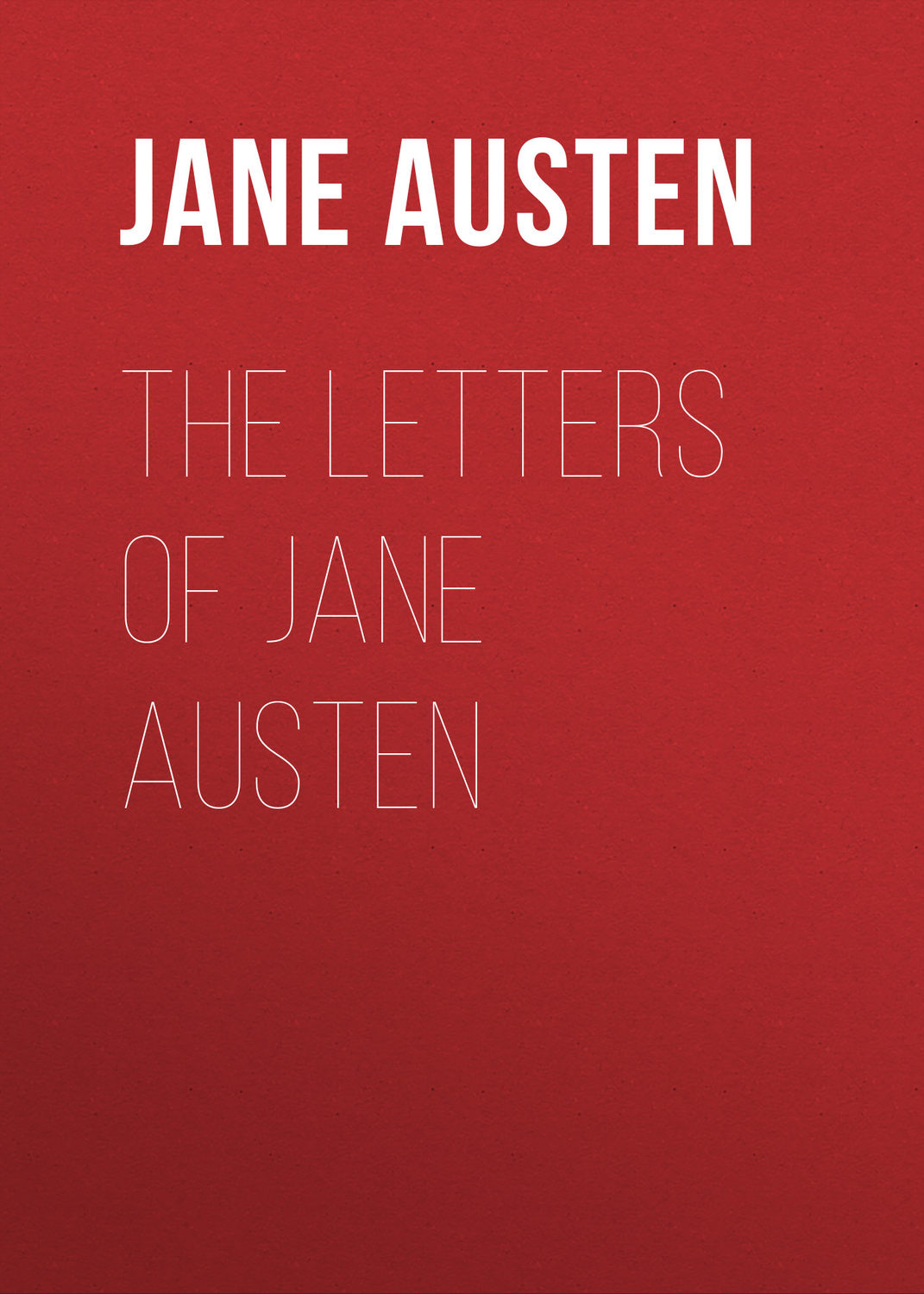 Обложка книги «The Letters of Jane Austen»
