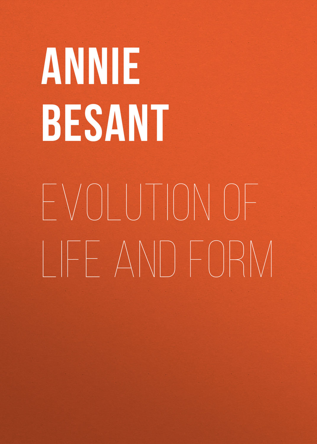 Обложка книги «Evolution of Life and Form»