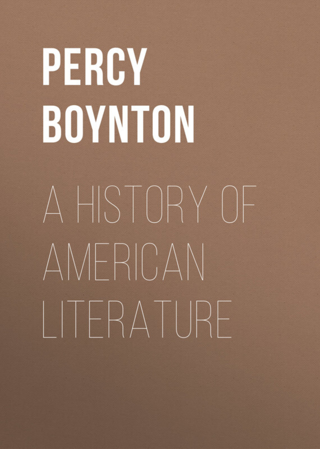 Обложка книги «A History of American Literature»