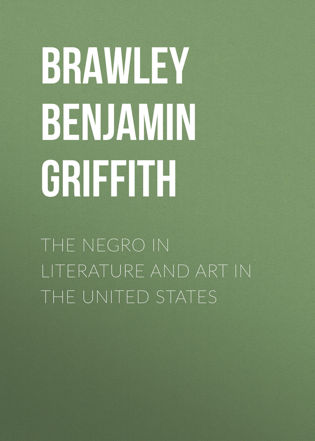 Обложка книги «The Negro in Literature and Art in the United States»