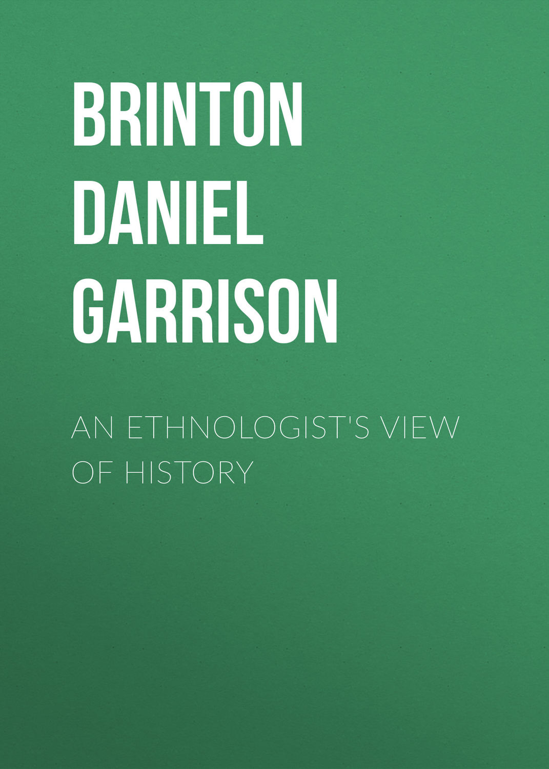 Обложка книги «An Ethnologist's View of History»