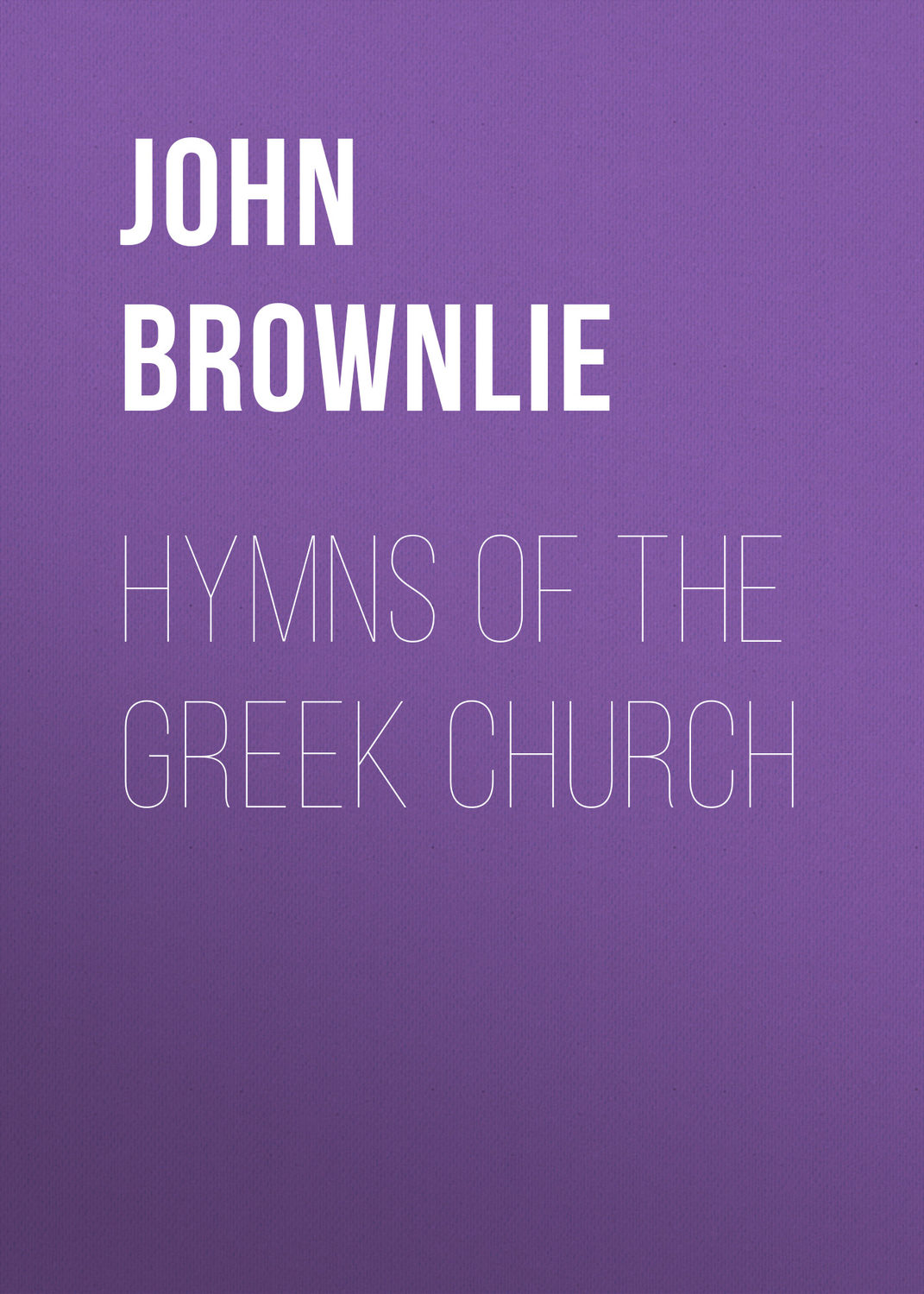 Обложка книги «Hymns of the Greek Church»