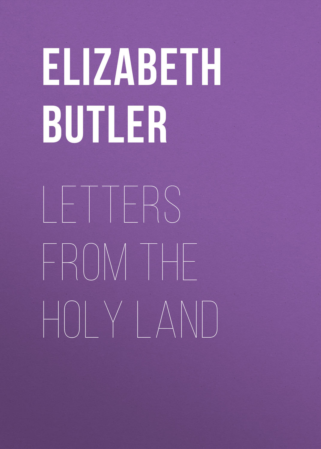Обложка книги «Letters from the Holy Land»