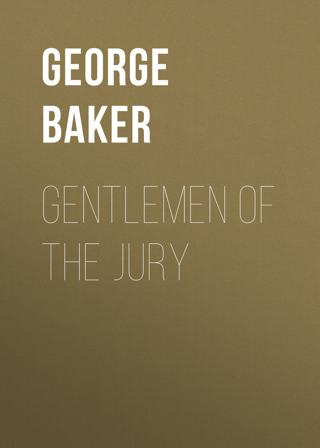 Обложка книги «Gentlemen of the Jury»