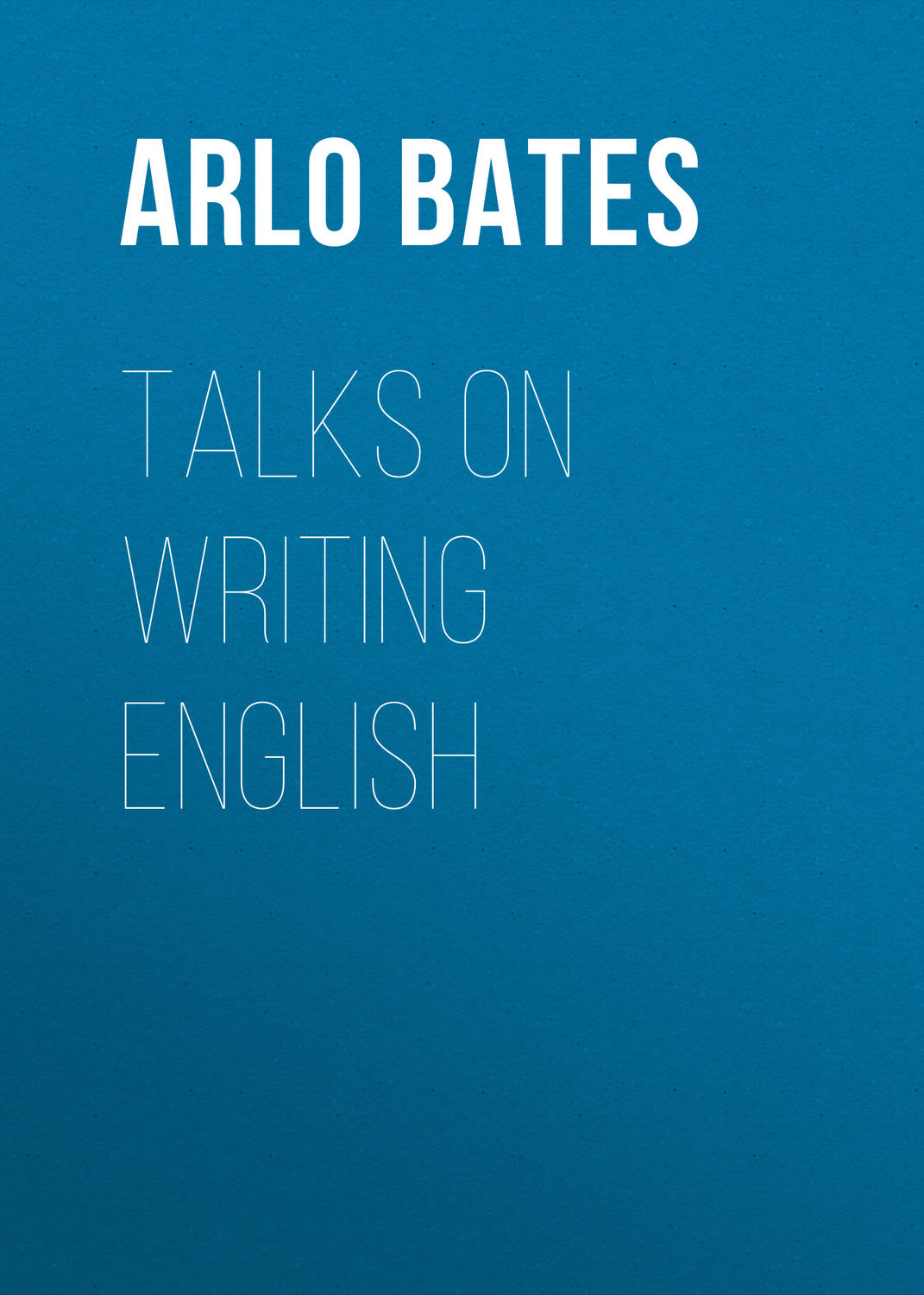 Обложка книги «Talks on Writing English»