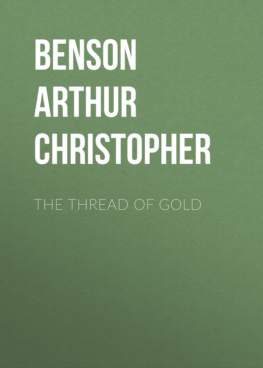 Обложка книги «The Thread of Gold»