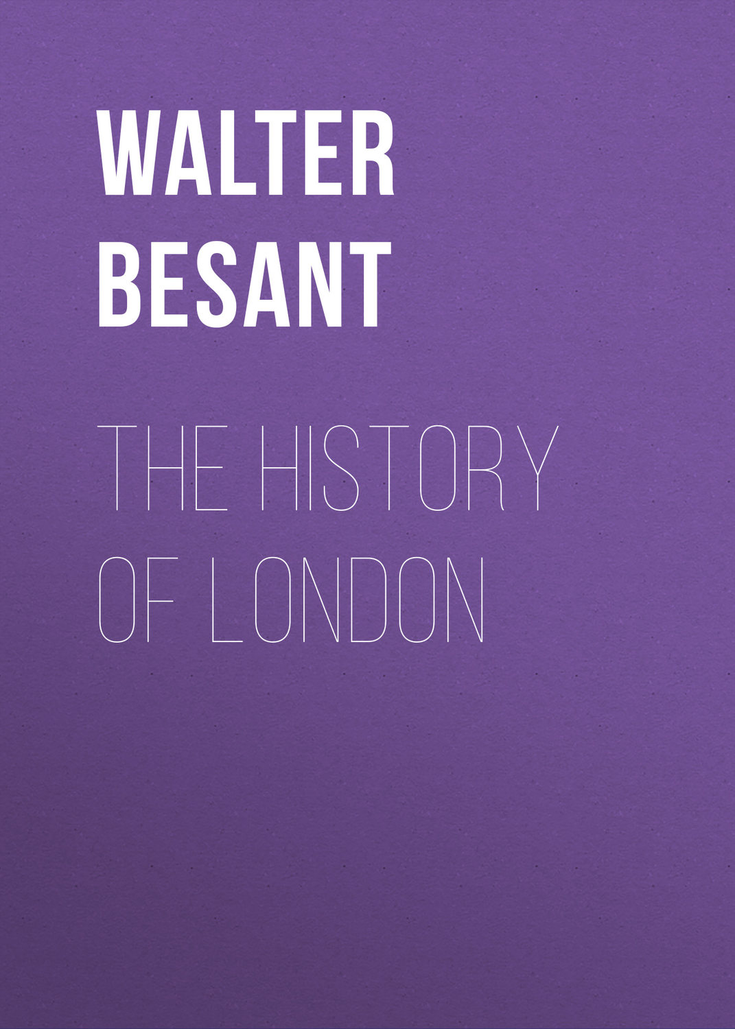 Обложка книги «The History of London»