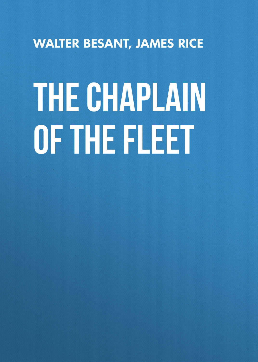 Обложка книги «The Chaplain of the Fleet»