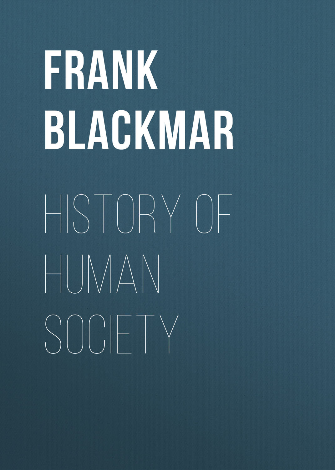Обложка книги «History of Human Society»