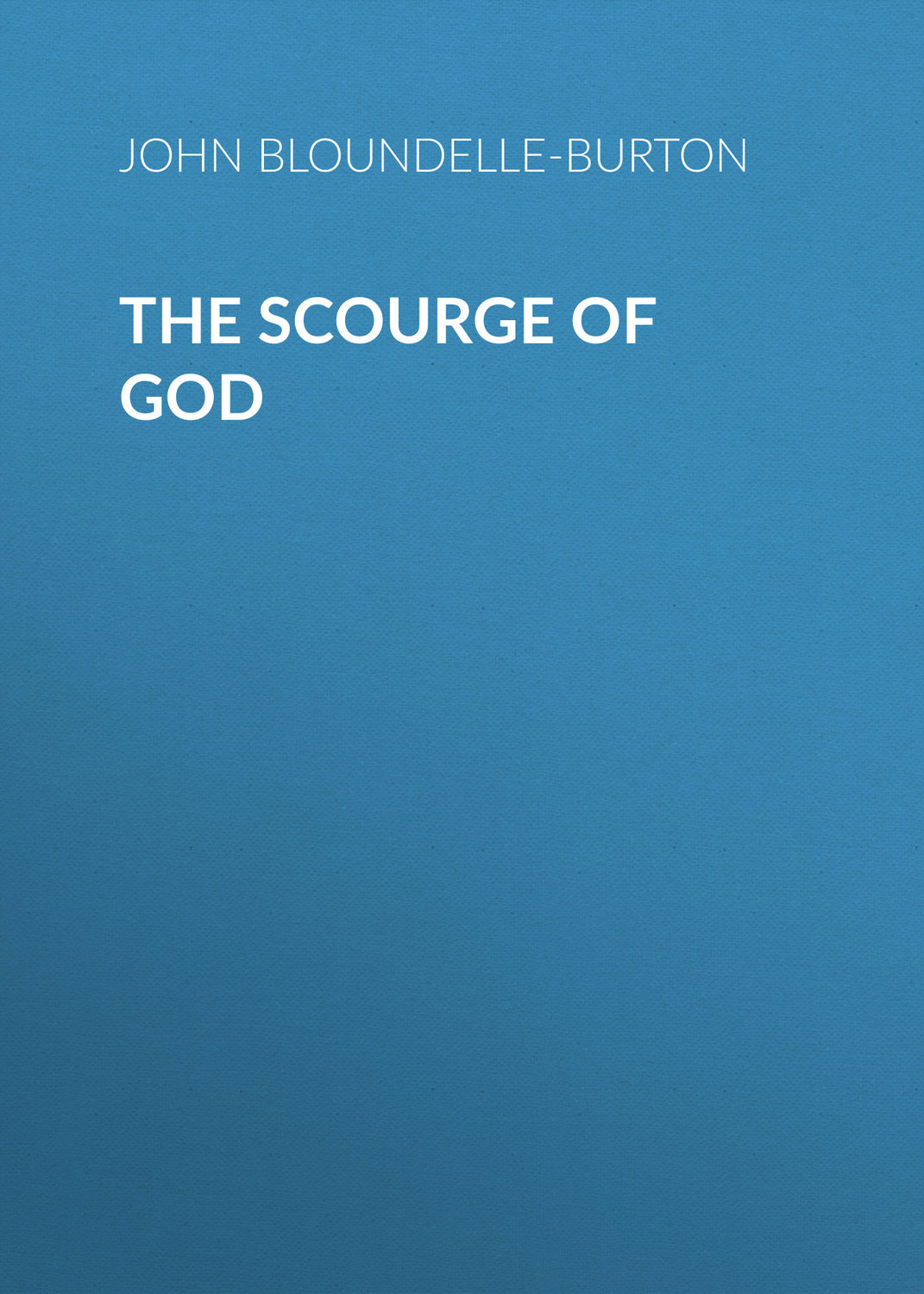 Обложка книги «The Scourge of God»