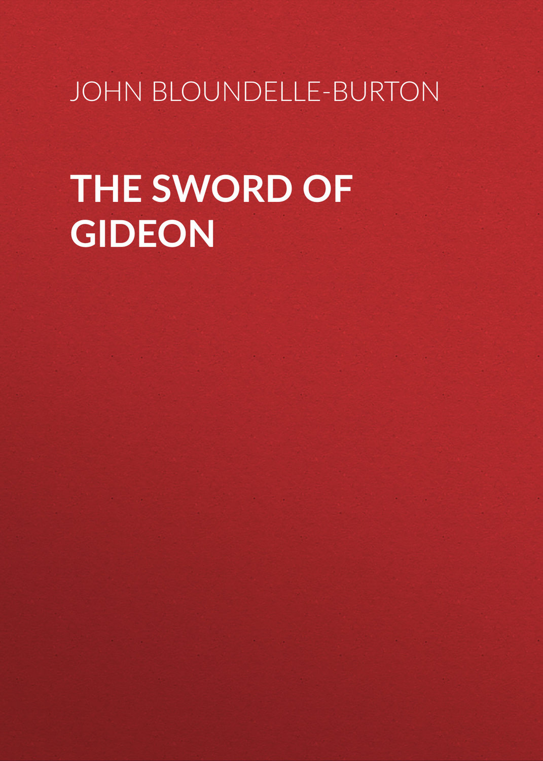 Обложка книги «The Sword of Gideon»