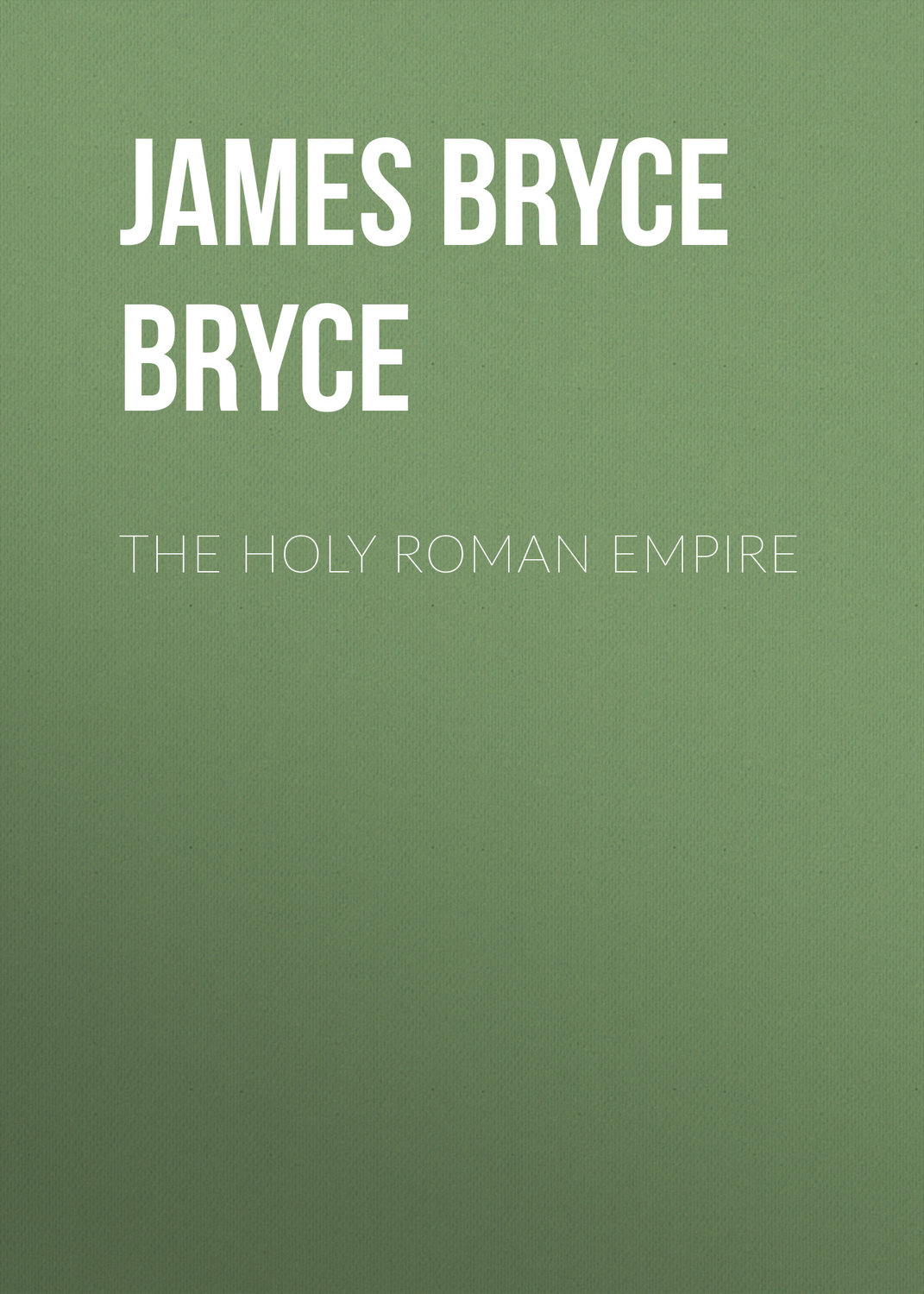 Обложка книги «The Holy Roman Empire»