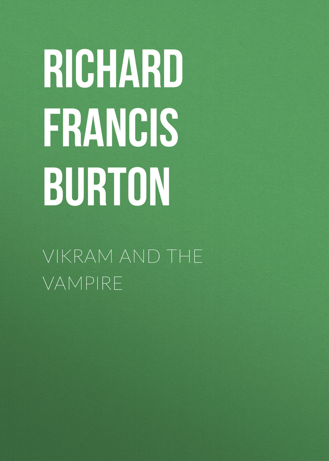 Обложка книги «Vikram and the Vampire»