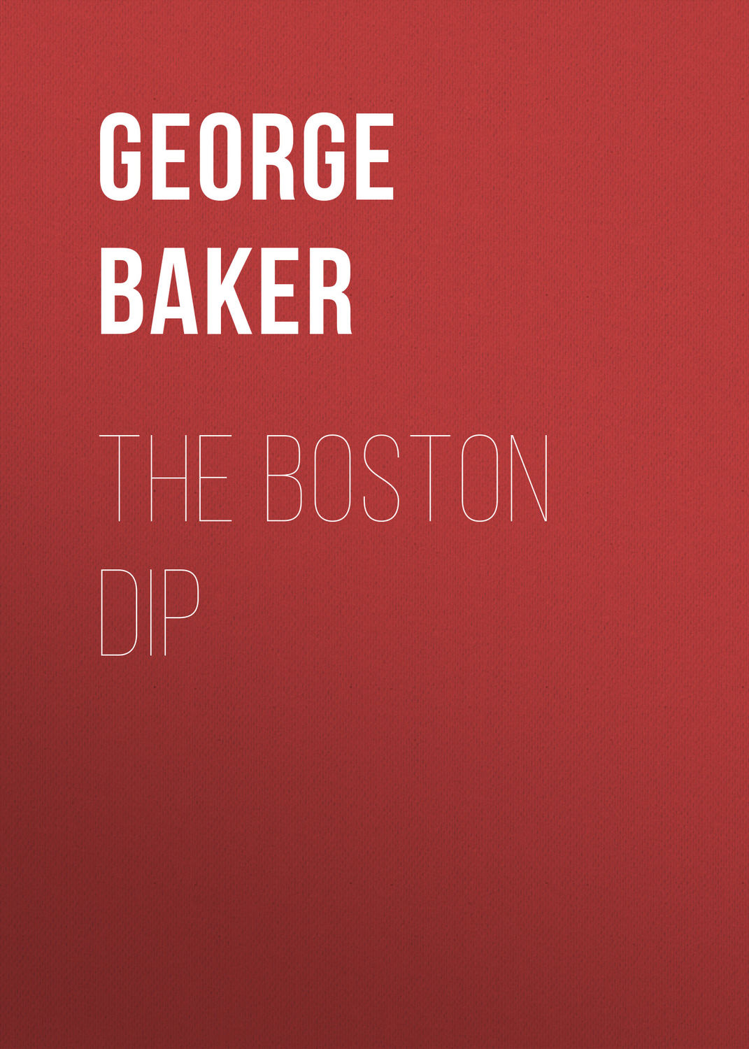 Обложка книги «The Boston Dip»
