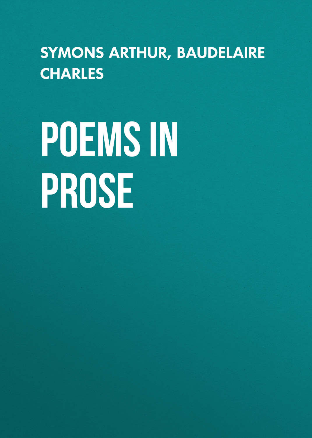Обложка книги «Poems in Prose»