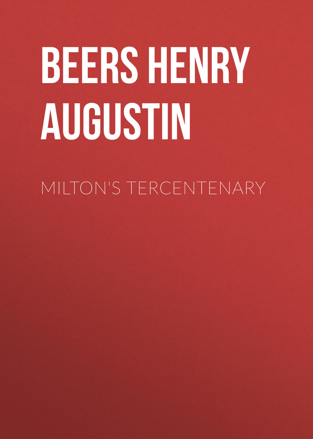 Обложка книги «Milton's Tercentenary»