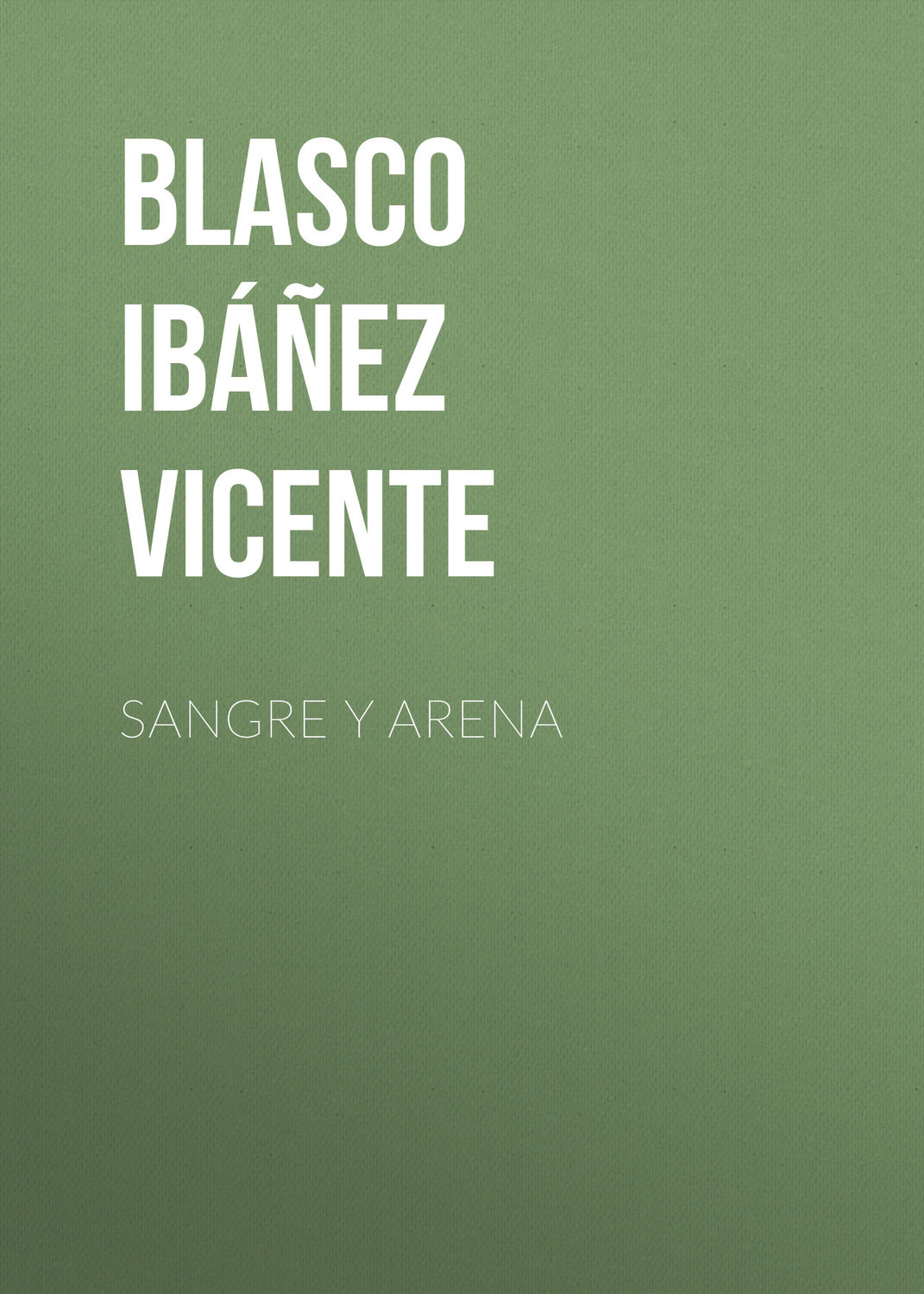 Обложка книги «Sangre y arena»
