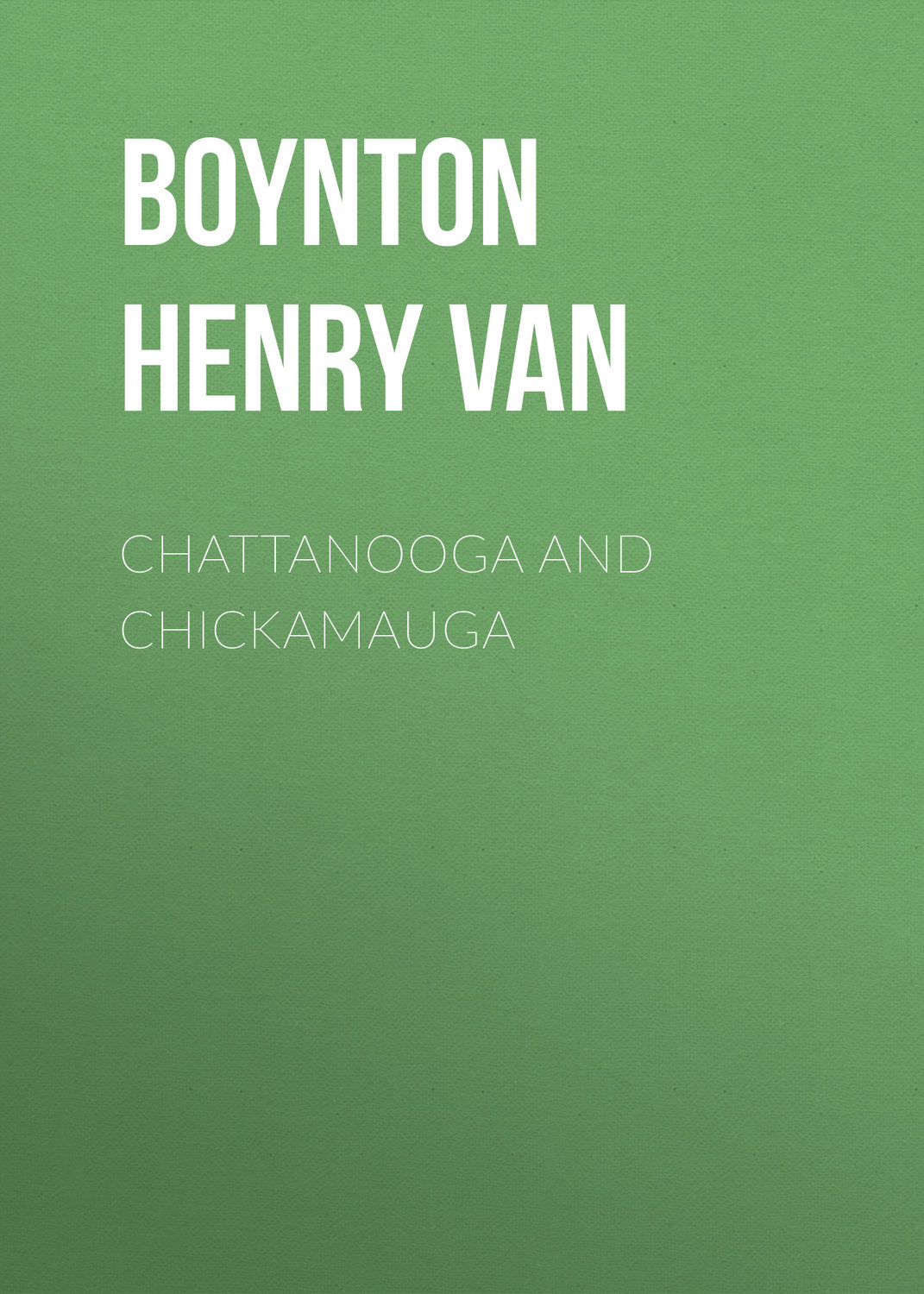 Обложка книги «Chattanooga and Chickamauga»