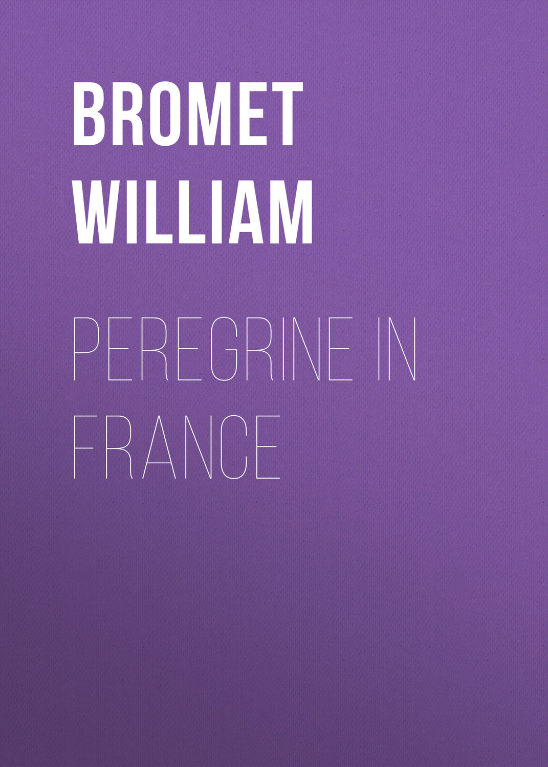 Обложка книги «Peregrine in France»
