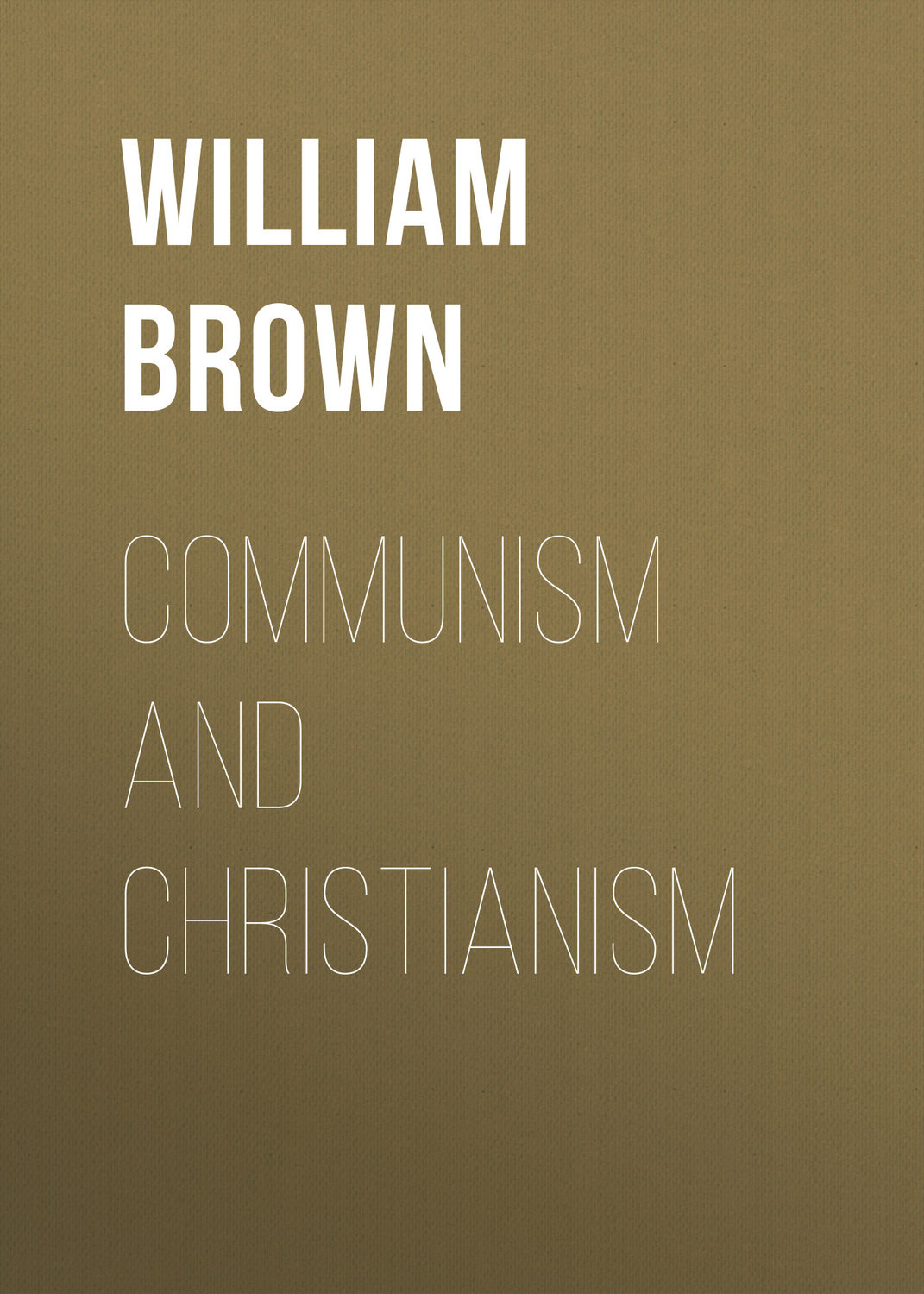 Обложка книги «Communism and Christianism»