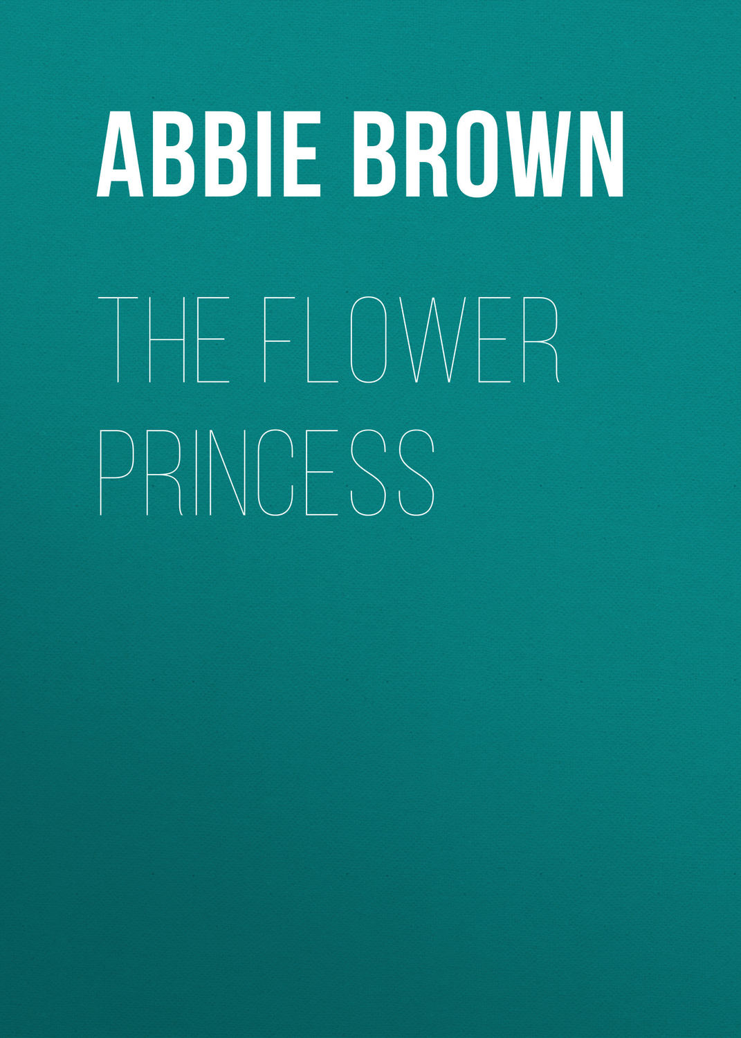 Обложка книги «The Flower Princess»