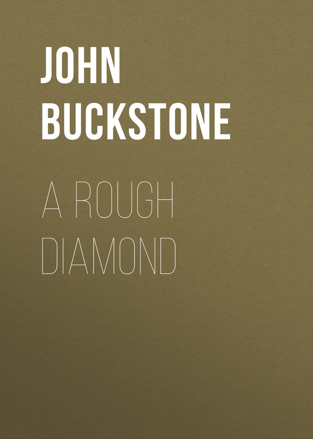 Обложка книги «A Rough Diamond»