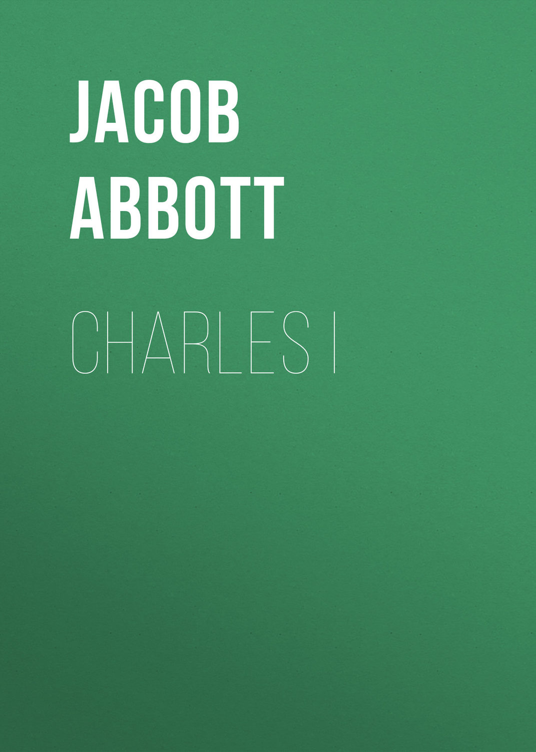 Обложка книги «Charles I»