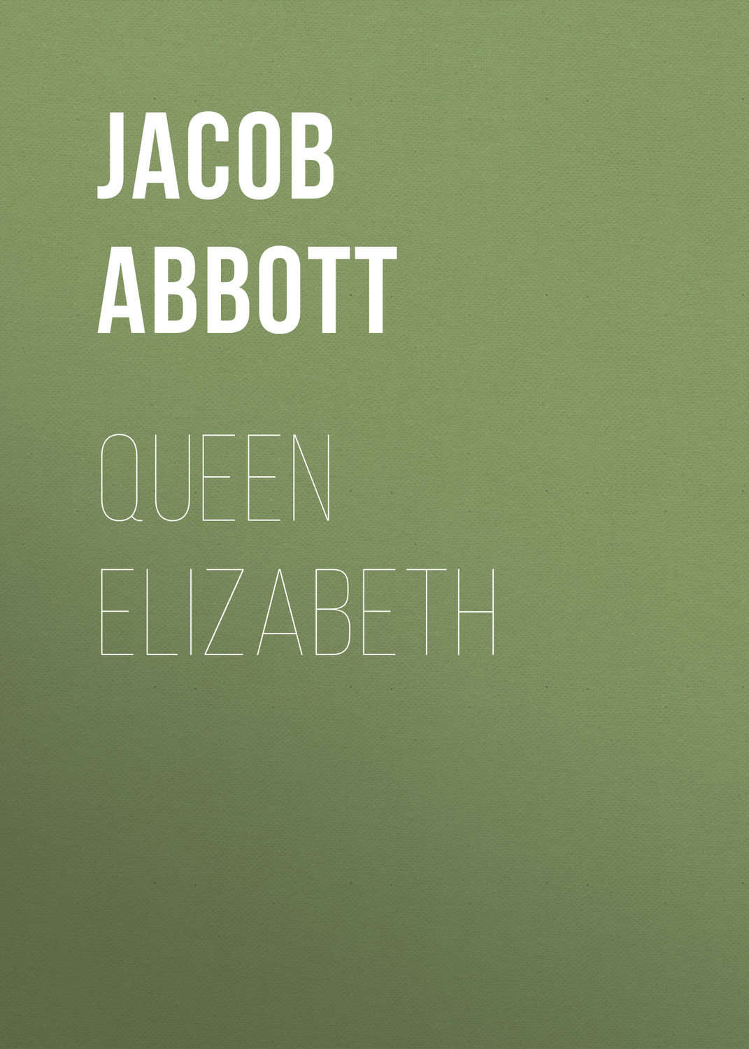 Обложка книги «Queen Elizabeth»