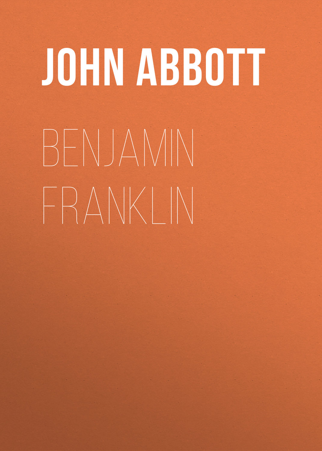 Обложка книги «Benjamin Franklin»