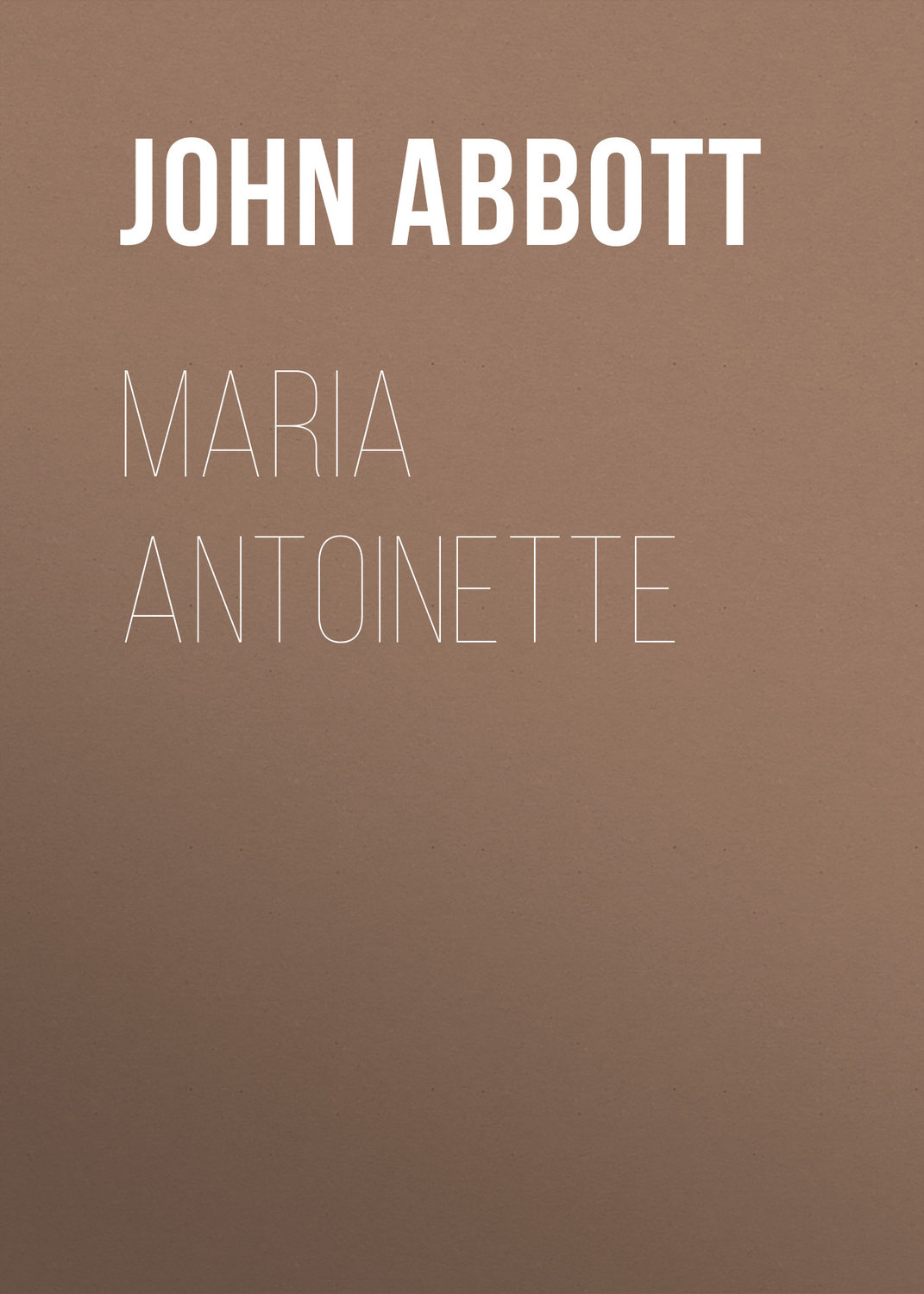 Обложка книги «Maria Antoinette»