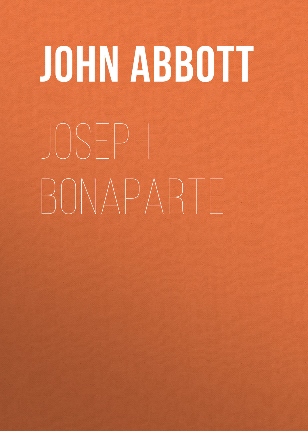 Обложка книги «Joseph Bonaparte»