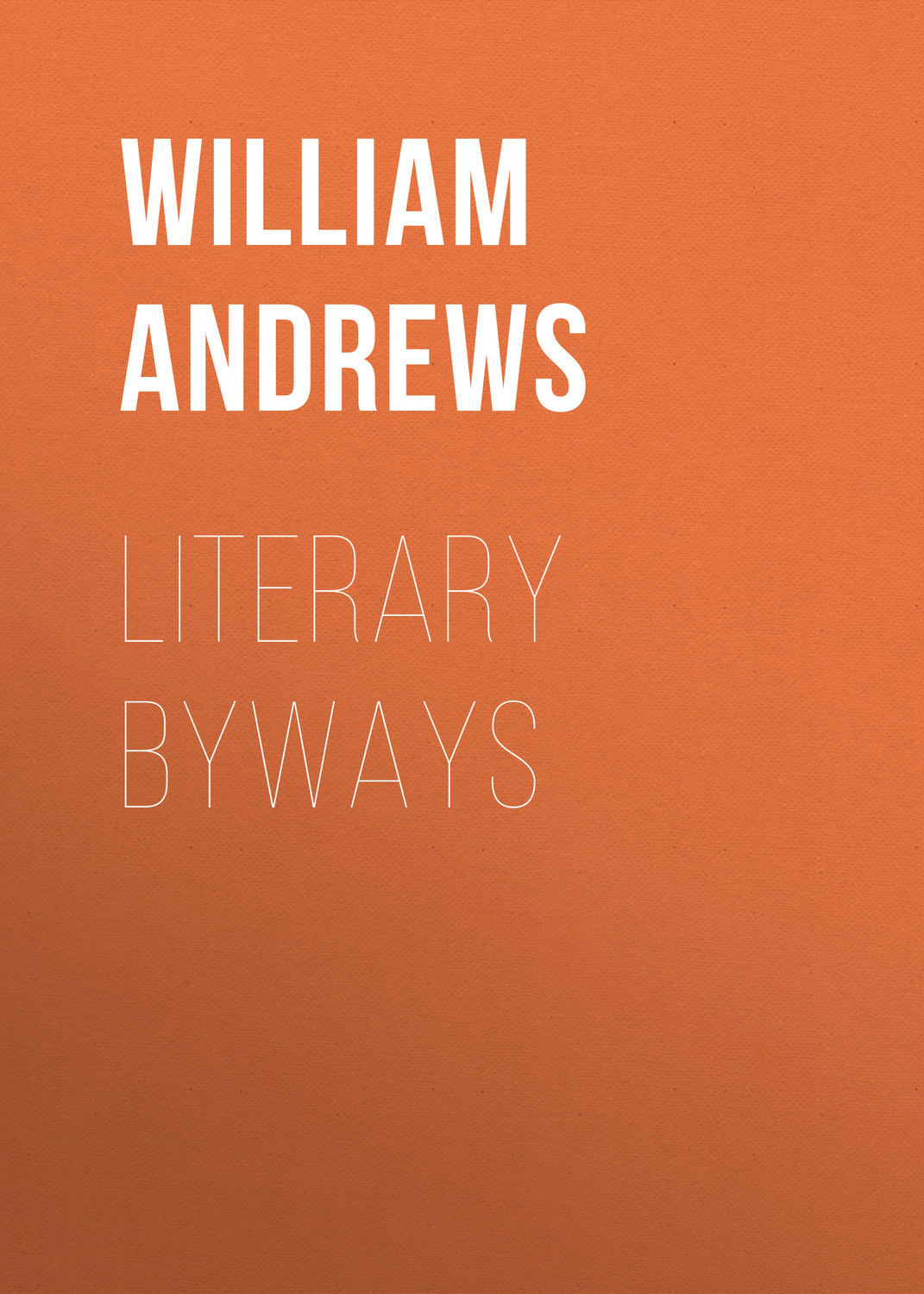 Обложка книги «Literary Byways»