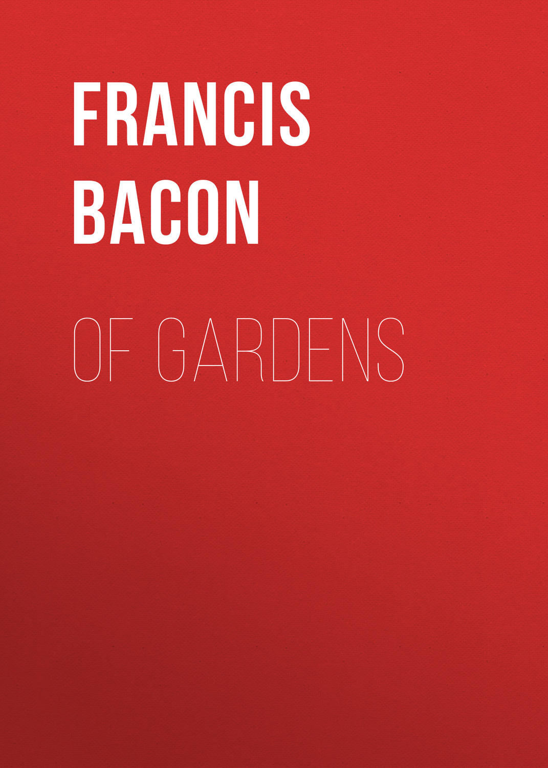 Обложка книги «Of Gardens»