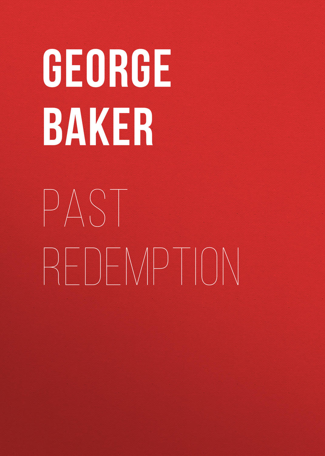 Обложка книги «Past Redemption»