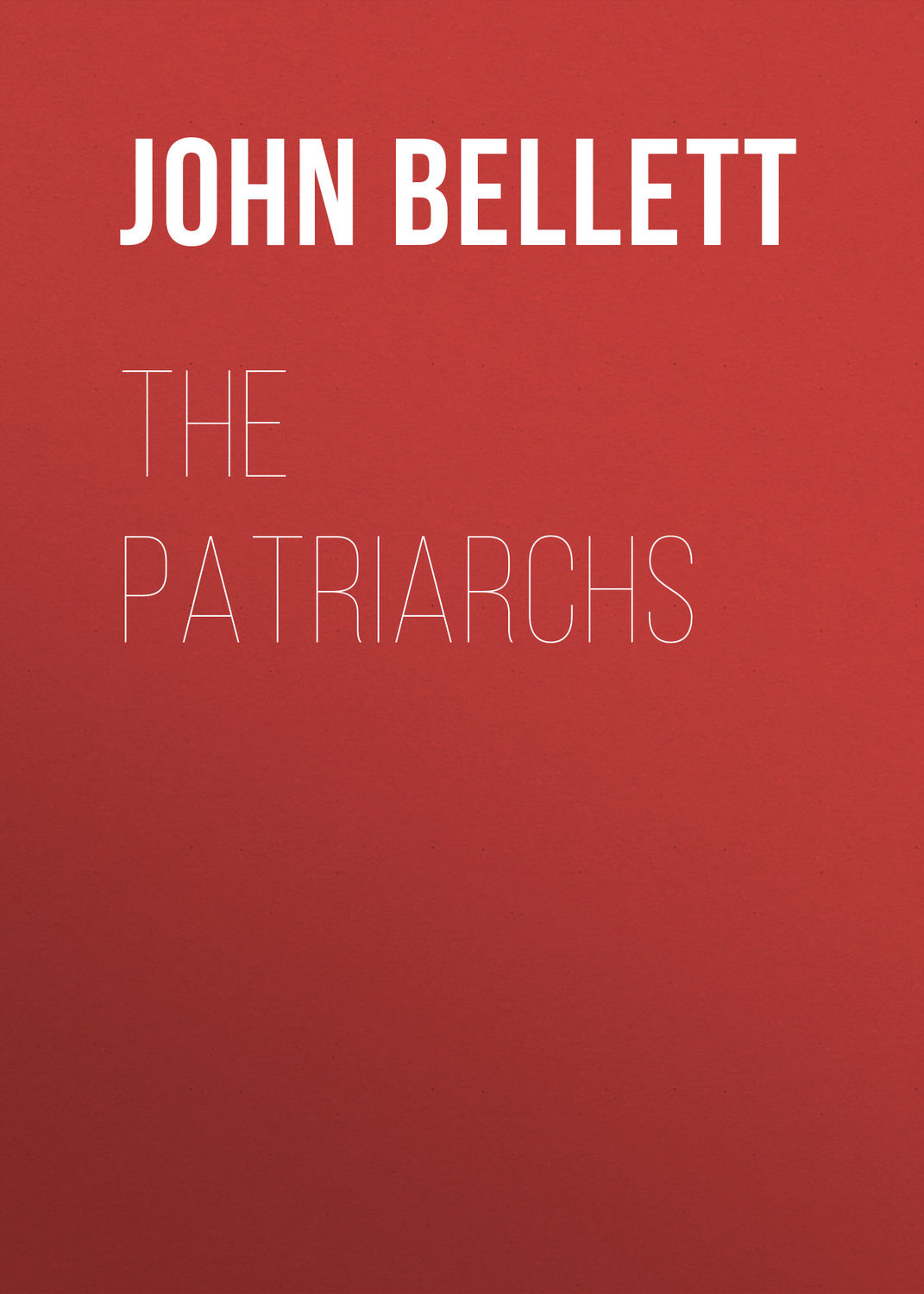 Обложка книги «The Patriarchs»