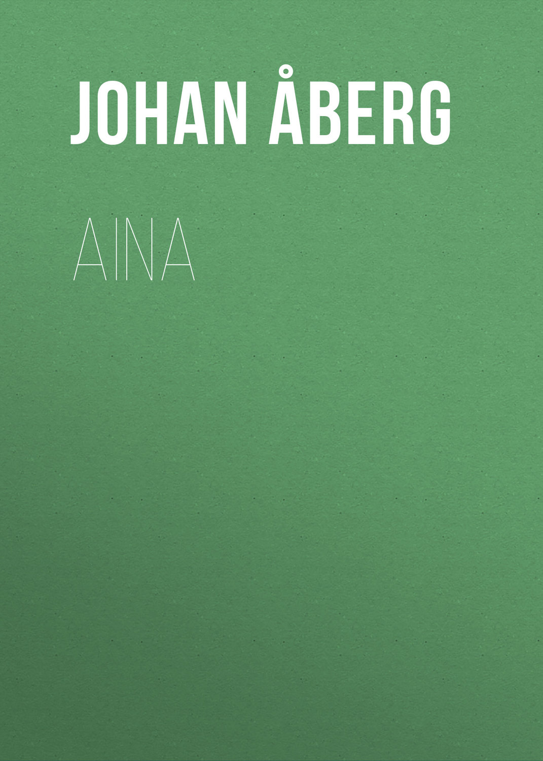 Обложка книги «Aina»