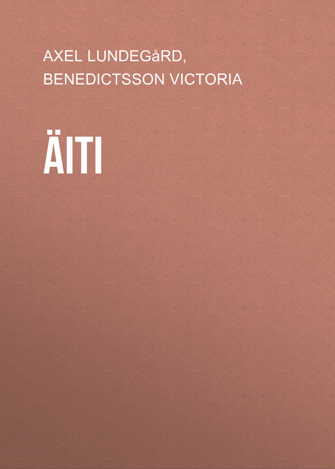 Обложка книги «Äiti»