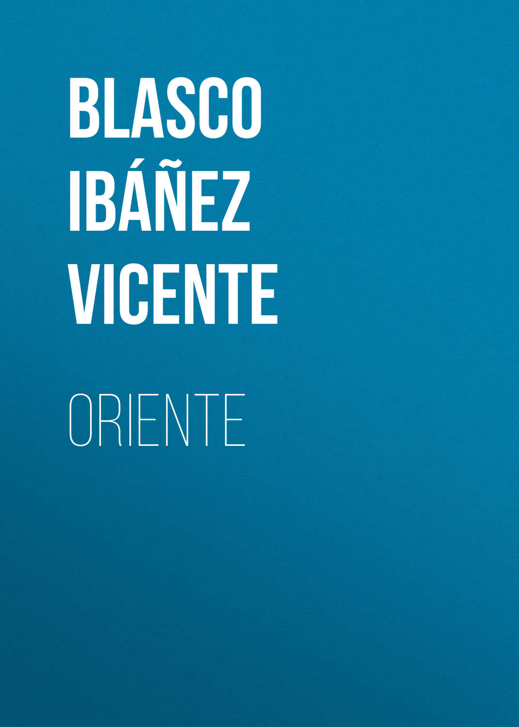 Обложка книги «Oriente»